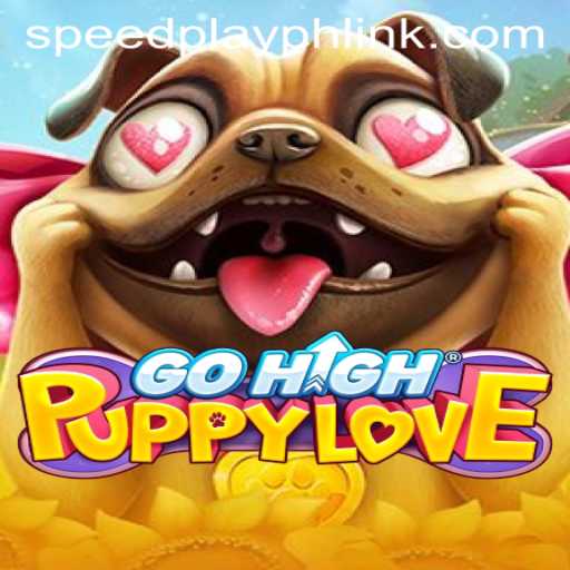 Discover the Exciting World of GoHighPuppyLove: A Thrilling Ride with SPEEDPLAY PH