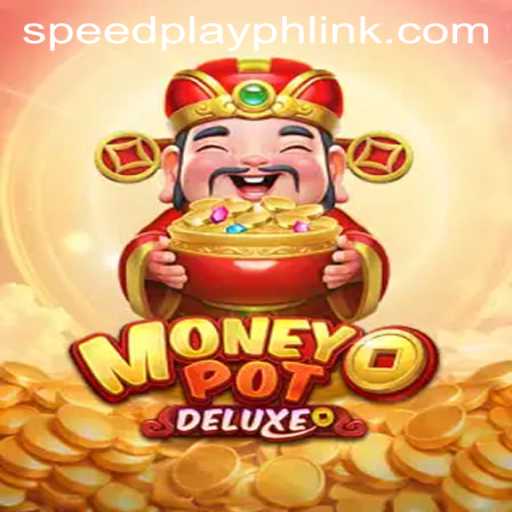 MoneyPotDELUXE: Unveiling the Thrills of SPEEDPLAY PH